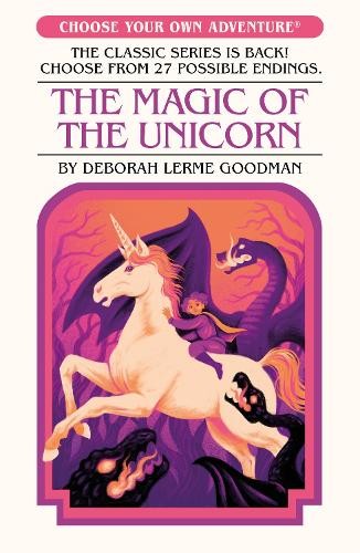 Choose Your Own Adventure - The Magic of the Unicorn by Deborah Lerme Goodman