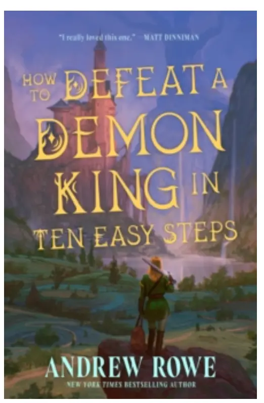 How to Defeat a Demon King in Ten Easy Steps