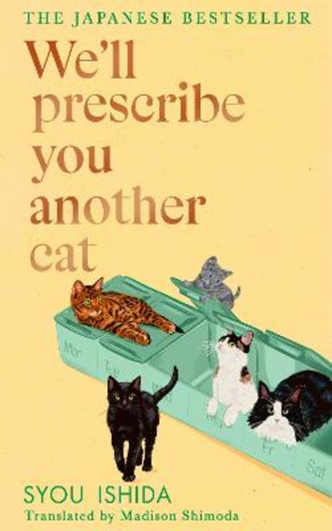 We'll Prescribe You Another Cat by Syou Ishida