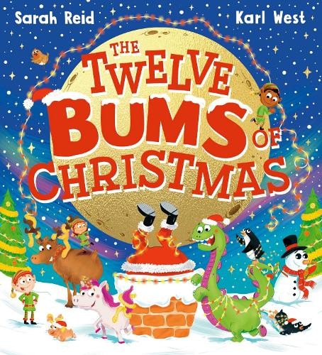 The Twelve Bums of Christmas (PB) by Sarah Reid