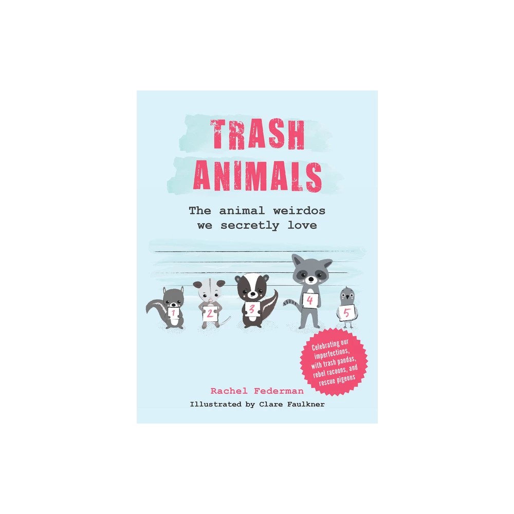 Trash Animals by Rachel Federman 