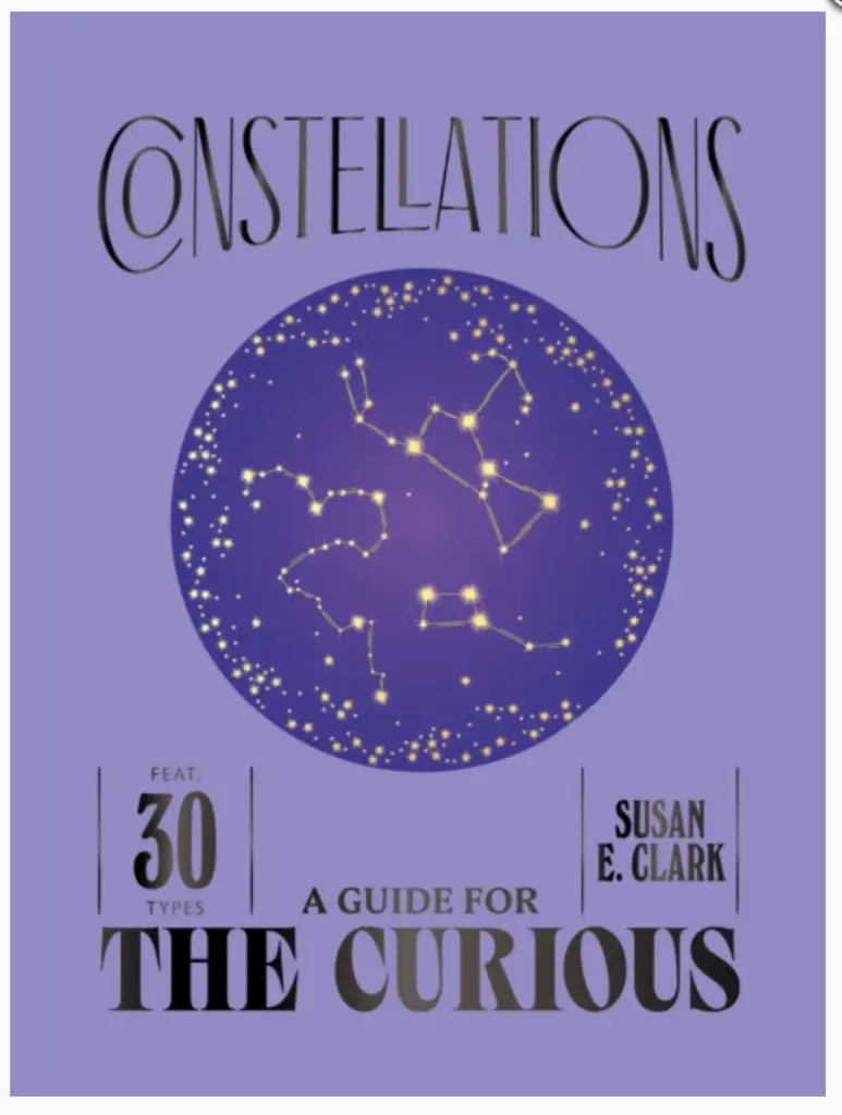 Constellations by Susan E Clark