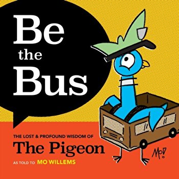 Be the Bus by Mo Willems