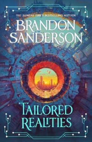 Tailored Realities by Brandon Sanderson (Hardback)