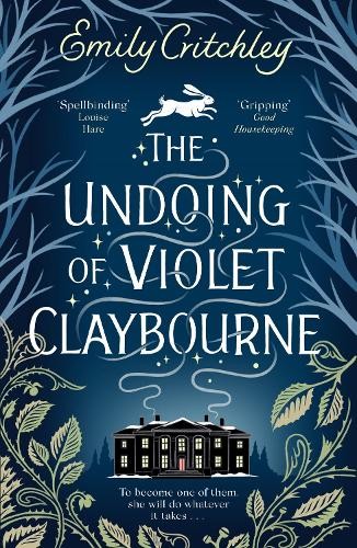 The Undoing of Violet Claybourne by Emily Critchley (Paperback)