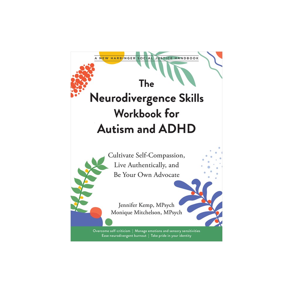The Neurodivergence Skills Workbook for Autism and ADHD by Jennifer Kemp & Monique Mitchelson