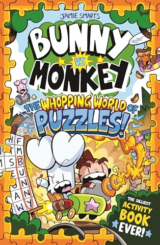 Bunny Vs Monkey: the Whopping World of Puzzles by Jamie Smart