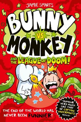 Bunny Vs Monkey and the League of Doom! By Jamie Smart