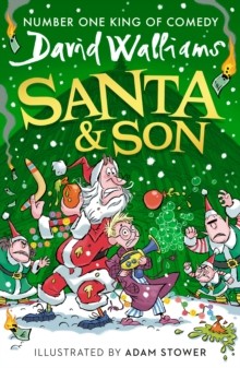 Santa & Son by David Walliams