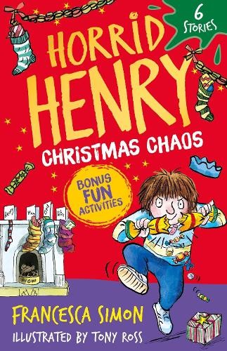 Horrid Henry: Christmas Chaos : 6 Stories by Francesca Simon