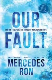 Our Fault by Mercedes Ron
