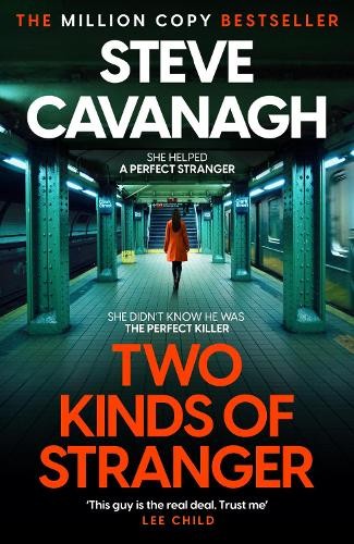 Two Kinds of Stranger by Steve Cavanagh