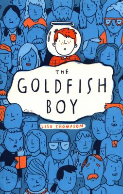 The Goldfish Boy by Lisa Thompson
