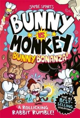 Bunny Vs Monkey: Bunny Bonanza by Jamie Smart