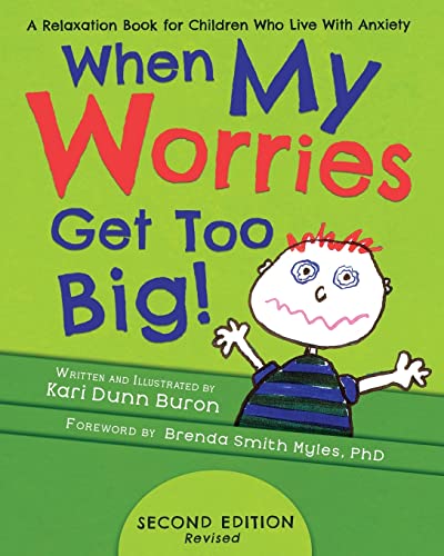 When My Worries Get Too Big by Kari Dunn Buron