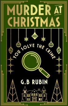 Murder at Christmas by G. B. Rubin