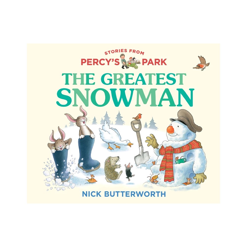 The Greatest Snowman by Nick Butterworth