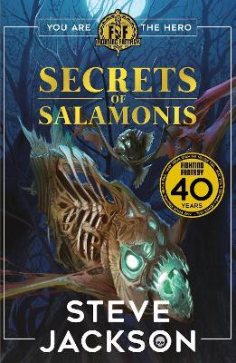 Fighting Fantasy: the Secrets of Salamonis by Steve Jackson