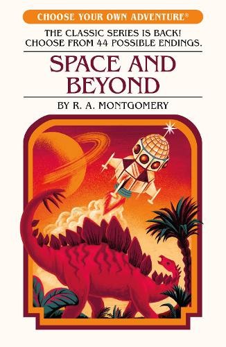 Space and Beyond by R.A. Montgomery