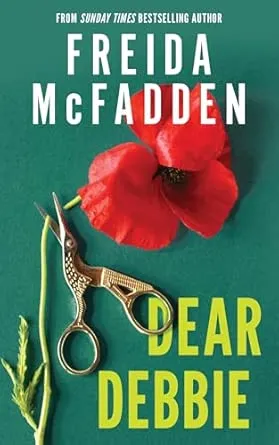 Dear Debbie by Freida McFadden