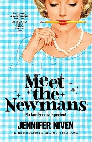 Meet the Newmans by Jennifer Niven