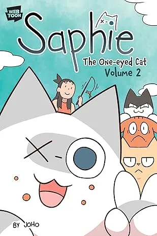 Saphie the One-Eyed Cat: Volume 2 by Joho
