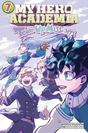My Hero Academia: Team-Up Missions  by Kohei Horikoshi & Yoko Akiyama