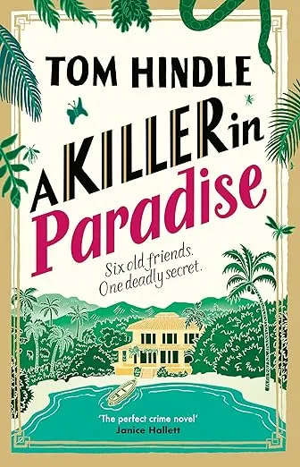 A Killer in Paradise by Tom Hindle