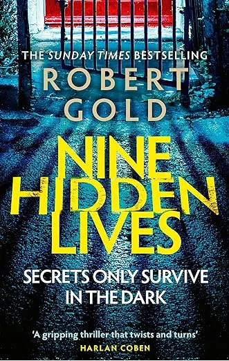 Nine Hidden Lives by Robert Gold
