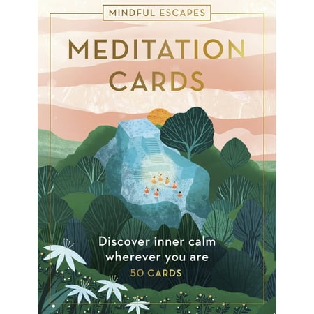 Mindful Escapes Meditation Cards : Discover inner calm wherever you are - 55 cards