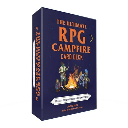 The Ultimate RPG Campfire Card Deck : 150 Cards for Sparking in-Game Conversation, by James D'Amato