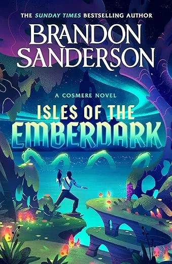 Isles of the Emberdark : A Cosmere Standalone by Brandon Sanderson
