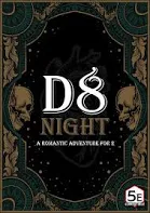 D8 Night - A Romantic Adventure for 2