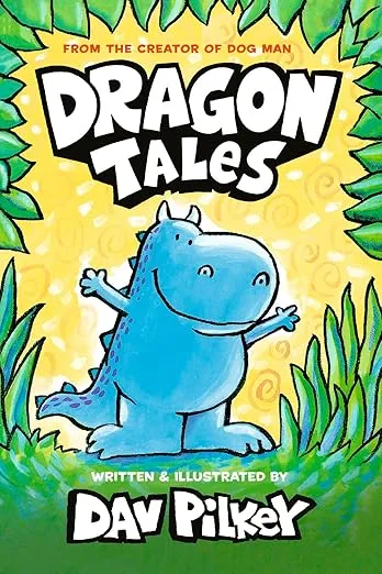 Dragon Tales by Dav Pilkey