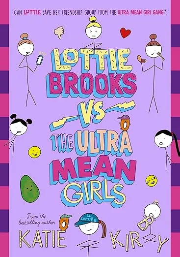 Lottie Brooks vs The Ultra Mean Girls by Katie Kirby