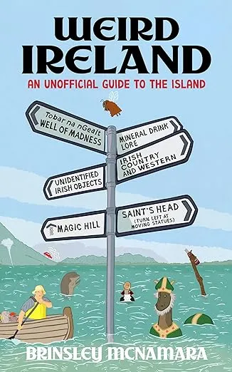 Weird Ireland by Brinsley McNamara