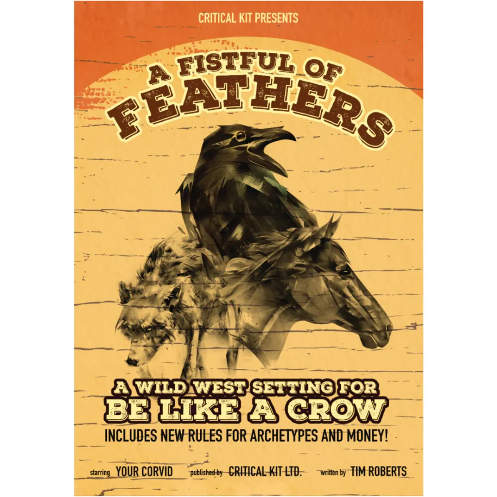 A Fistful of Feathers - A Wild West Setting for Be Like a Crow