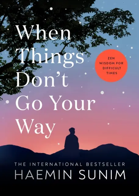 When Things Dont Go Your Way by Haemin Sunim | Otter space: games ...