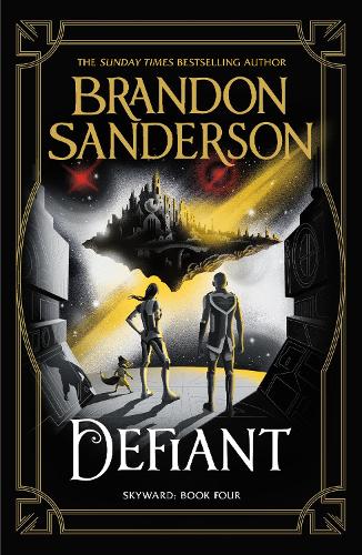 Defiant: the Fourth Skyward Novel by Brandon Sanderson