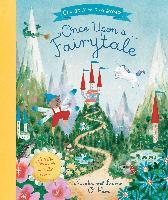 Once Upon a Fairytale: a Choose-Your-Own Fairytale Adventure by Natalia O'Hara (paperback)