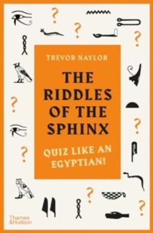 Riddle of the Sphinx: An Ancient Egyptian Puzzle Book by Trevor Naylor (paperback)